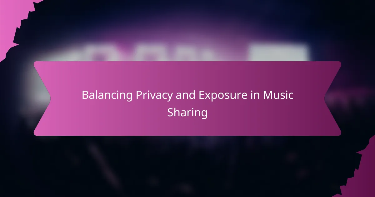 Balancing Privacy and Exposure in Music Sharing