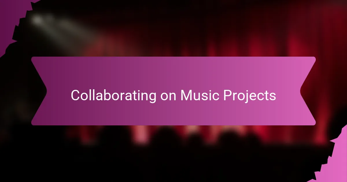 Collaborating on Music Projects