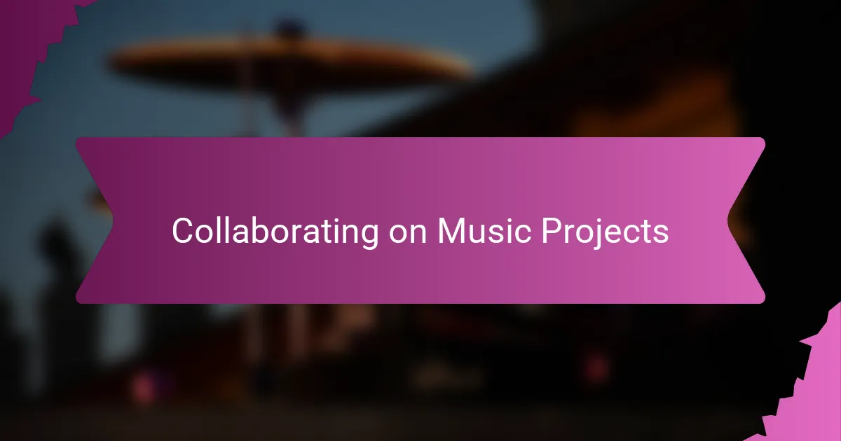 Collaborating on Music Projects