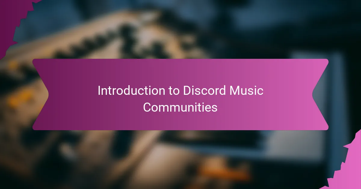 Introduction to Discord Music Communities