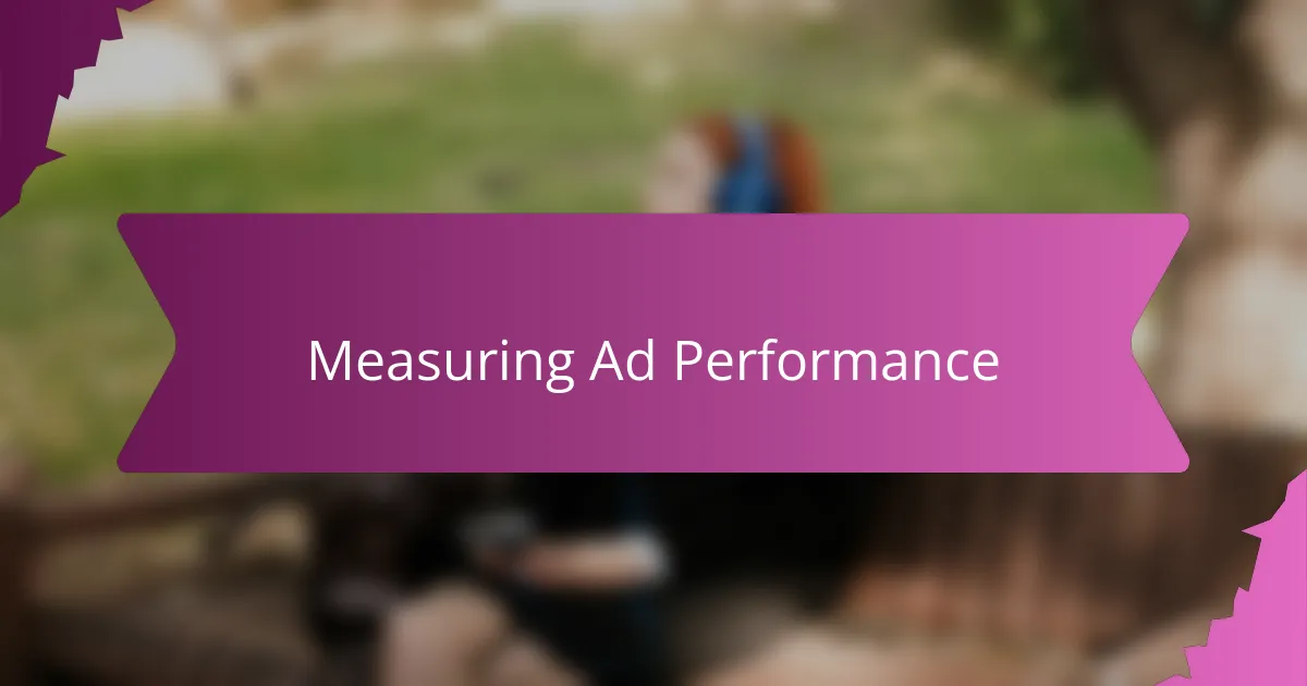Measuring Ad Performance
