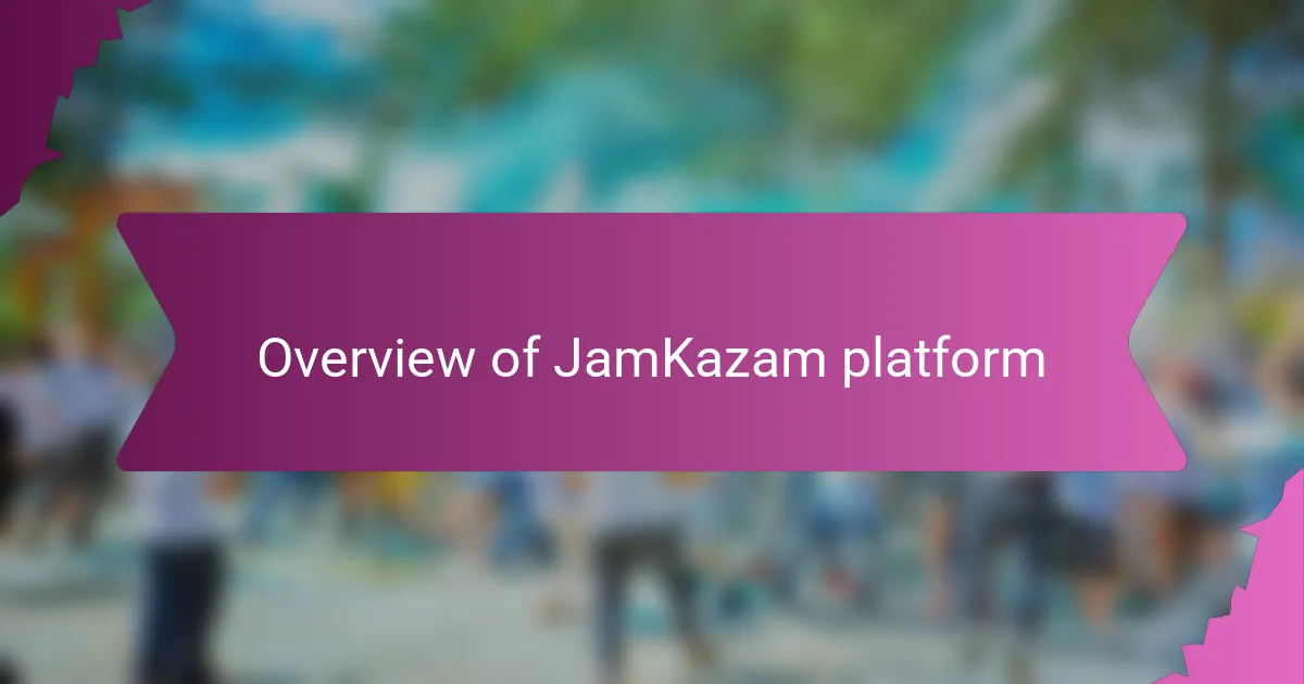 Overview of JamKazam platform