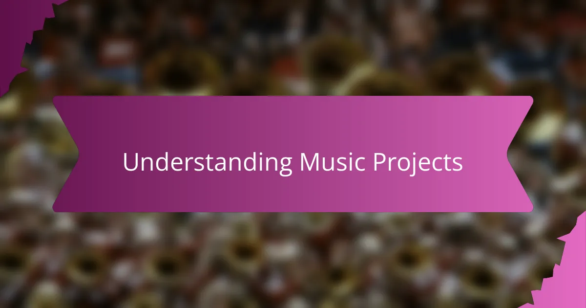 Understanding Music Projects