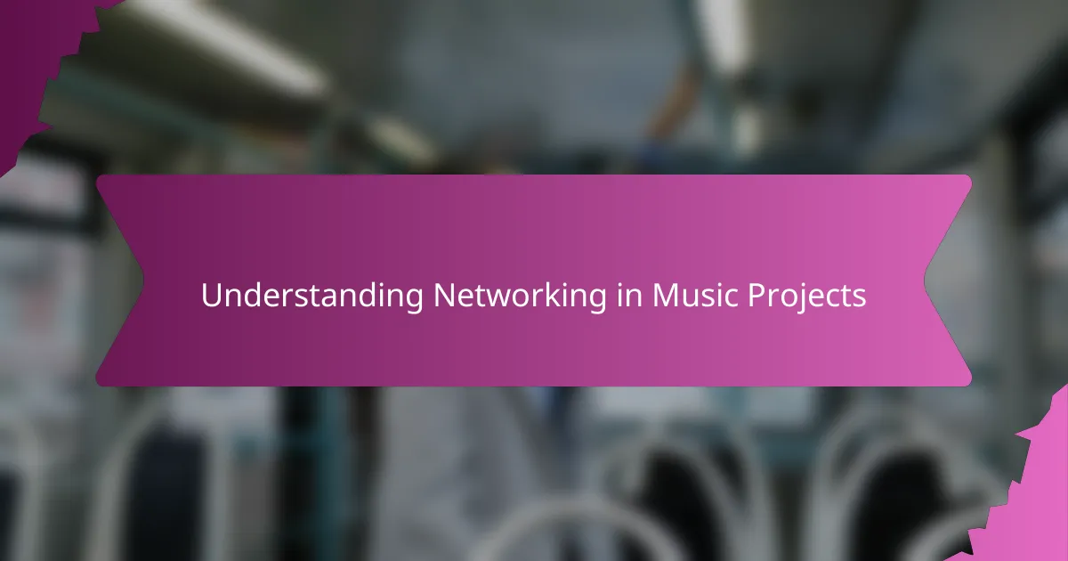 Understanding Networking in Music Projects
