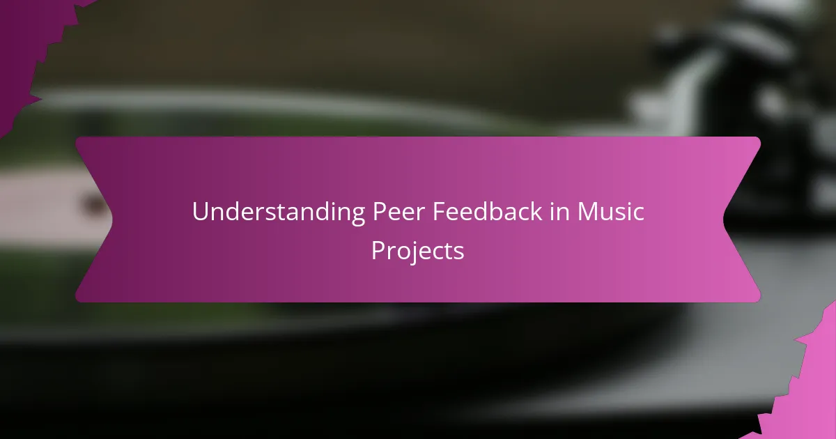 Understanding Peer Feedback in Music Projects